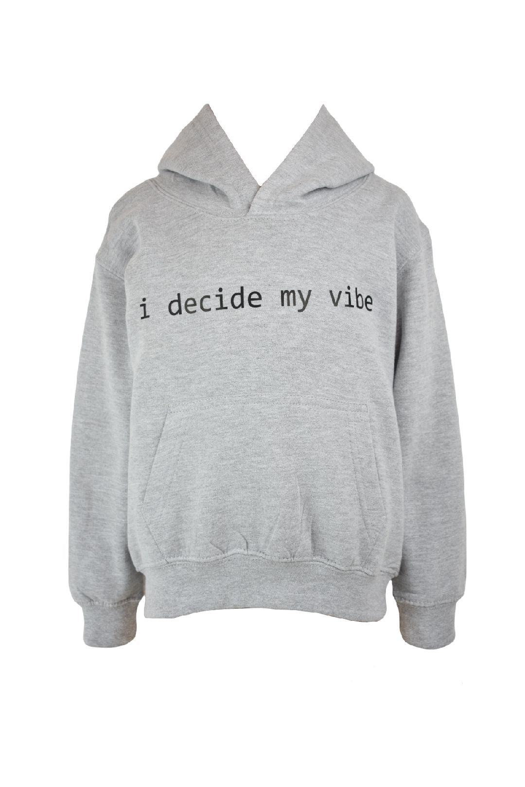 Kids Grey 'I Decide My Vibe' Hoodie