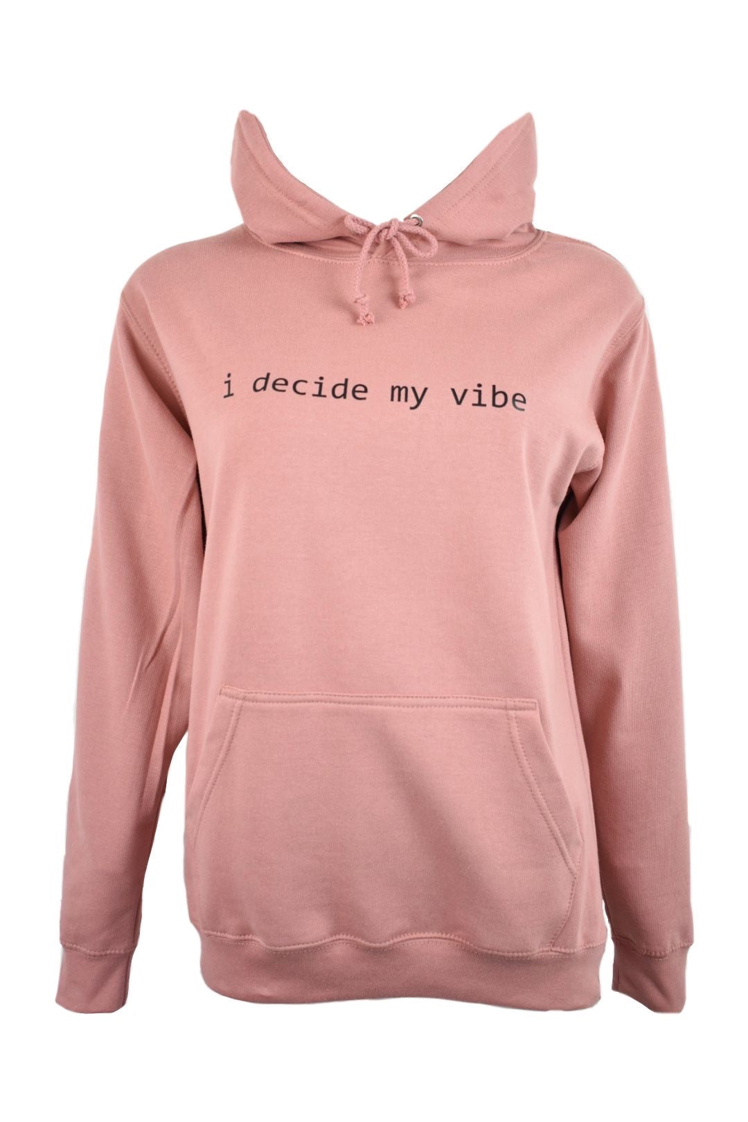 Dusky Pink 'I Decide My Vibe' Hoodie